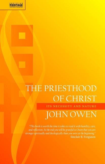 Cover: 9781845505998 | The Priesthood of Christ | Its Necessity and Nature | John Owen | Buch