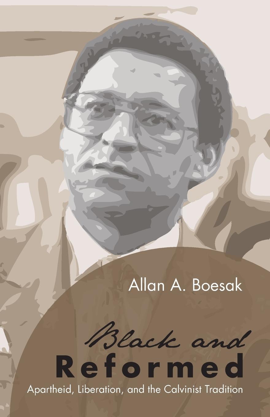 Cover: 9781498226424 | Black and Reformed | Allan Aubrey Boesak | Taschenbuch | Paperback