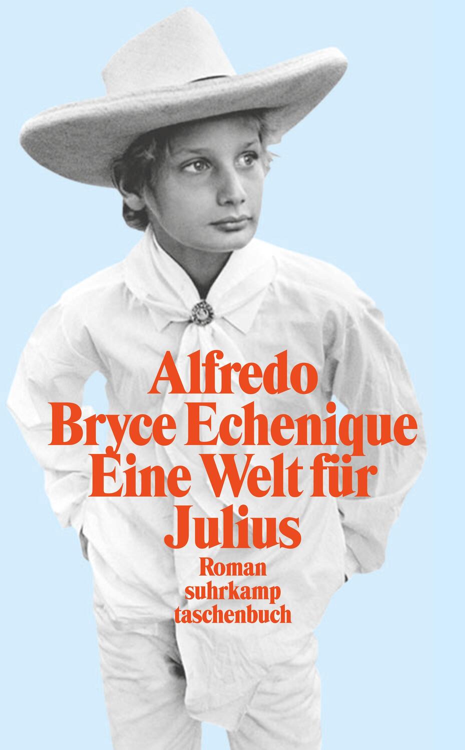 Cover: 9783518455562 | Eine Welt für Julius | Alfredo Bryce Echenique | Taschenbuch | Deutsch