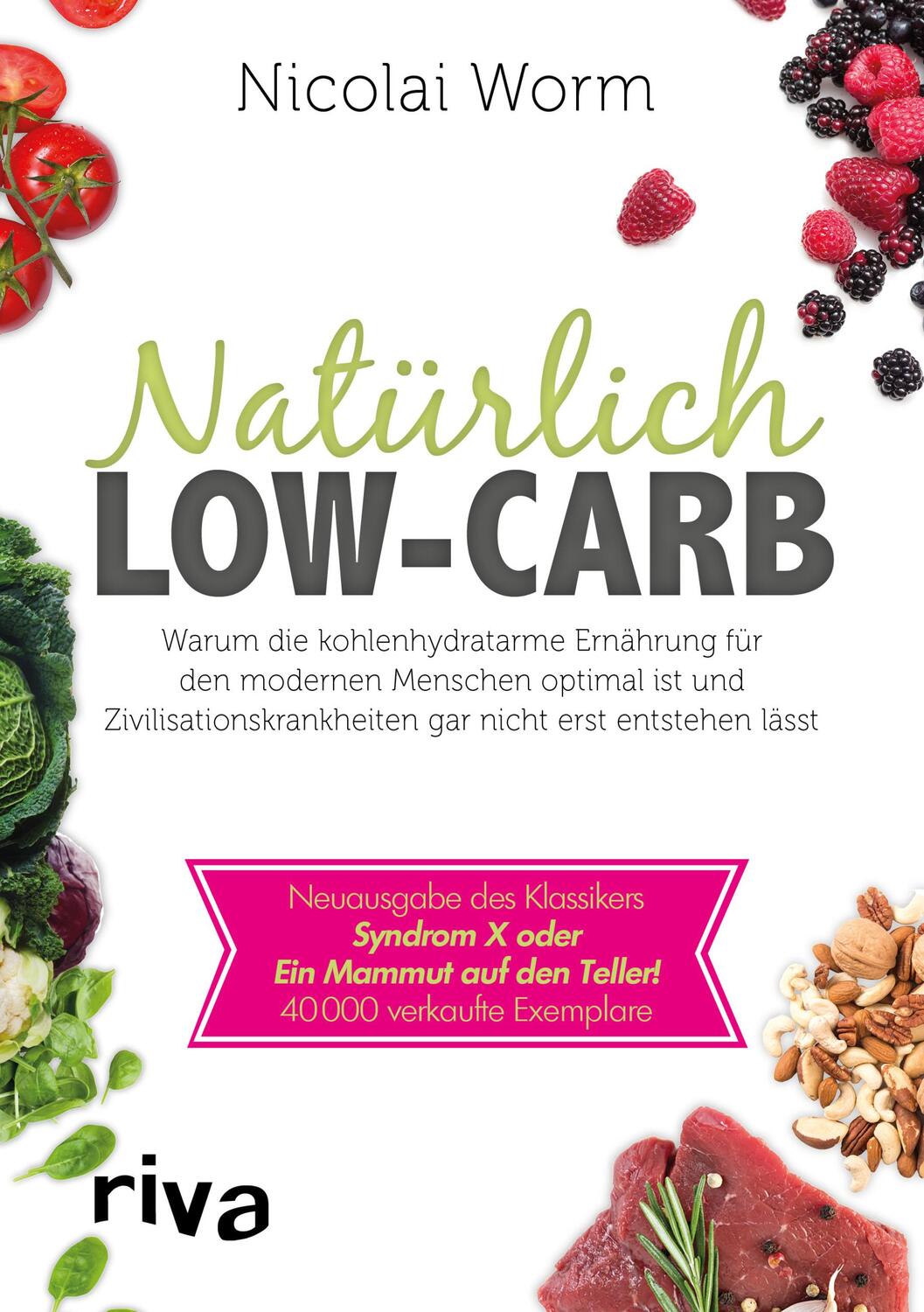 Cover: 9783868838862 | Natürlich Low-Carb | Nicolai Worm | Taschenbuch | 304 S. | Deutsch