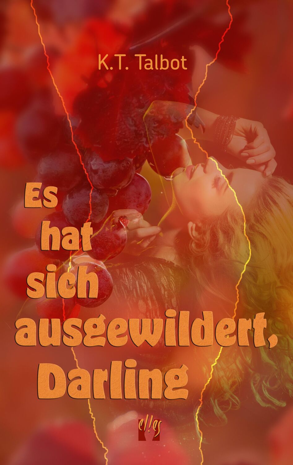 Cover: 9783956093708 | Es hat sich ausgewildert, Darling | Liebesroman | K. T. Talbot | Buch