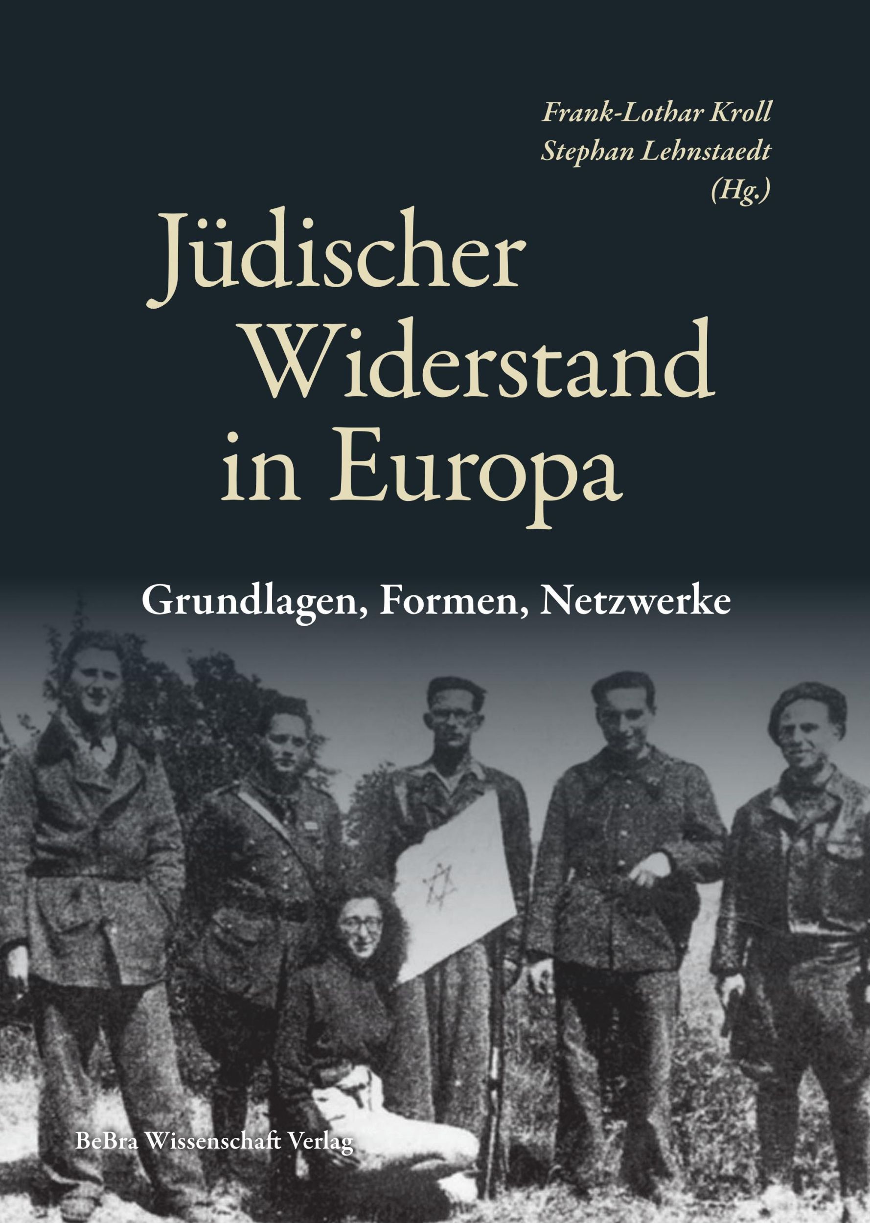 Cover: 9783954103331 | Jüdischer Widerstand in Europa | Grundlagen. Formen, Netzwerke | Buch