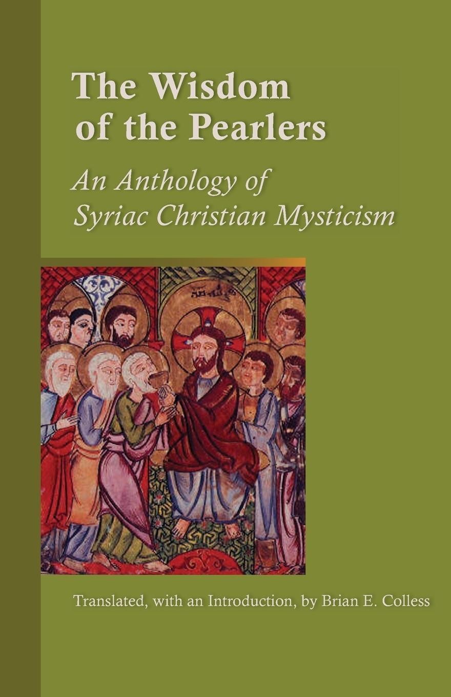 Cover: 9780879073169 | Wisdom of the Pearlers | An Anthology of Syriac Christian Mysticism