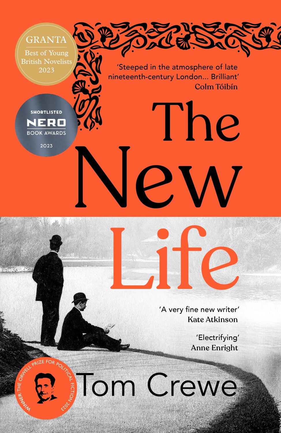 Cover: 9781784744694 | The New Life | Winner of the Orwell Prize for Political Fiction 2023