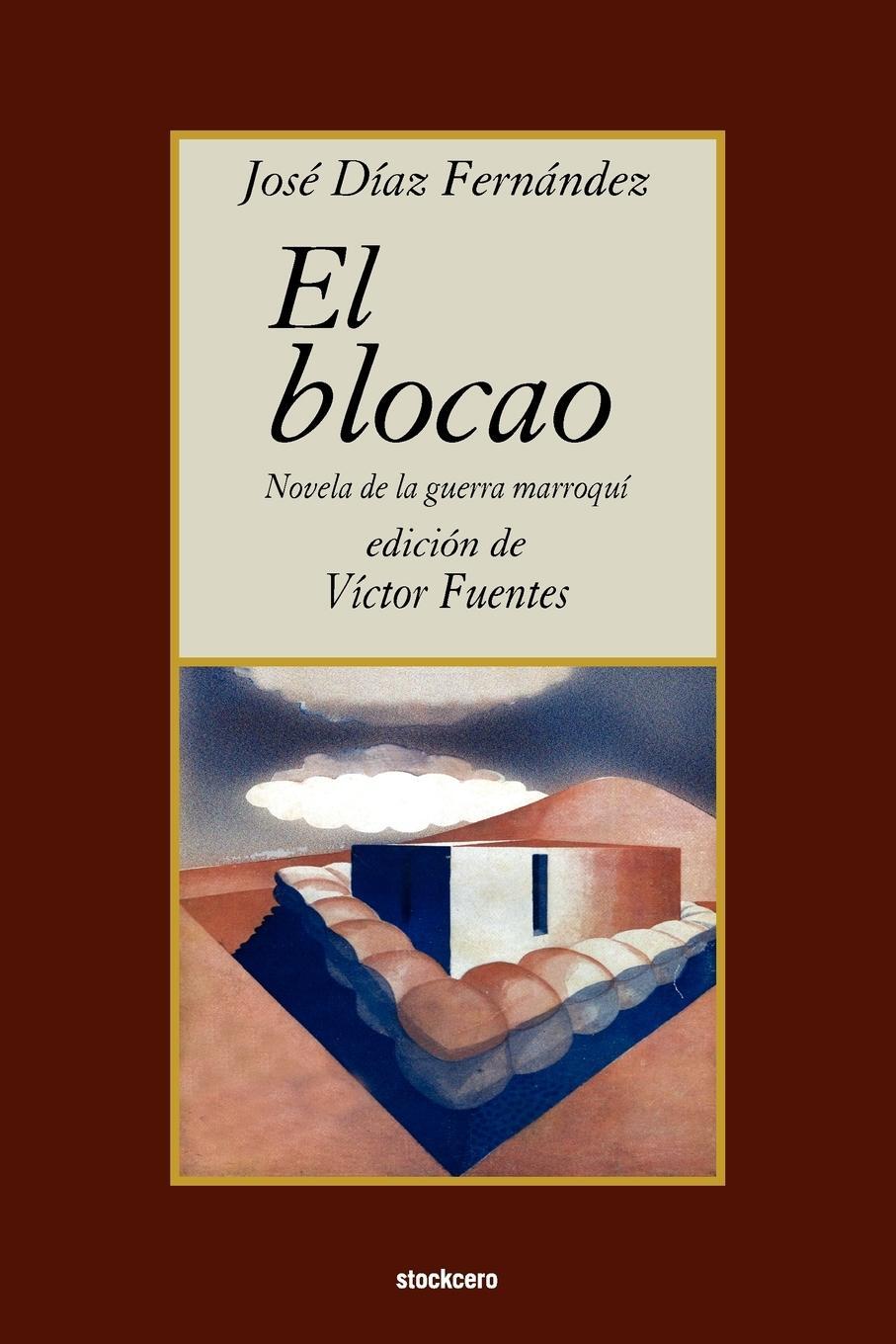 Cover: 9789871136643 | El blocao | Jose Diaz Fernandez | Taschenbuch | Paperback | Spanisch