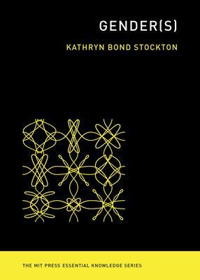 Cover: 9780262542609 | Gender(s) | Kathryn Bond Stockton | Taschenbuch | Englisch | 2021