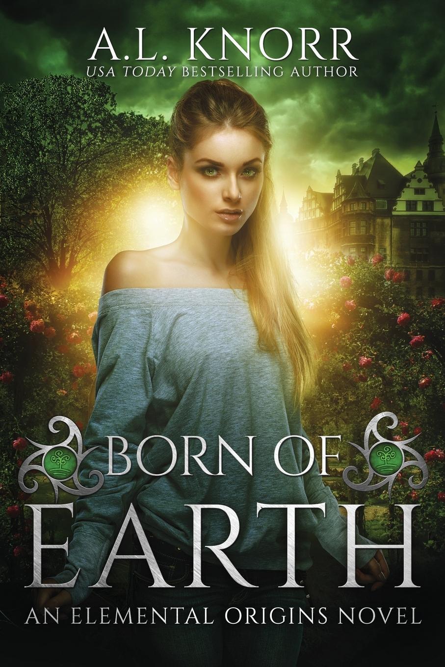 Cover: 9781775067146 | Born of Earth | An Elemental Origins Novel | A. L. Knorr | Taschenbuch