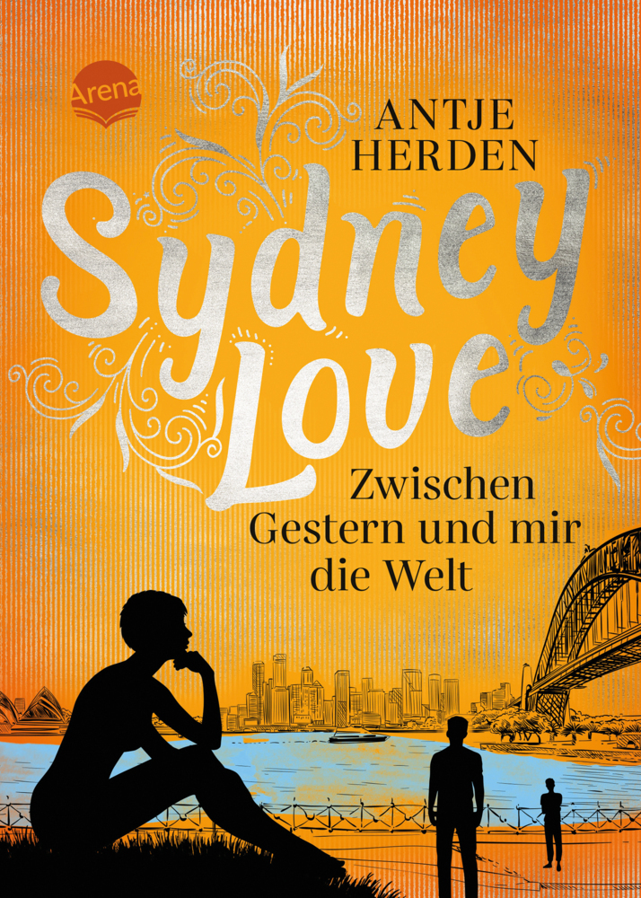 Cover: 9783401605715 | Sydney Love. Zwischen Gestern und mir die Welt | Antje Herden | Buch