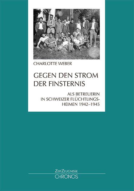 Cover: 9783905311310 | Gegen den Strom der Finsternis | Charlotte Weber | Taschenbuch | 1994