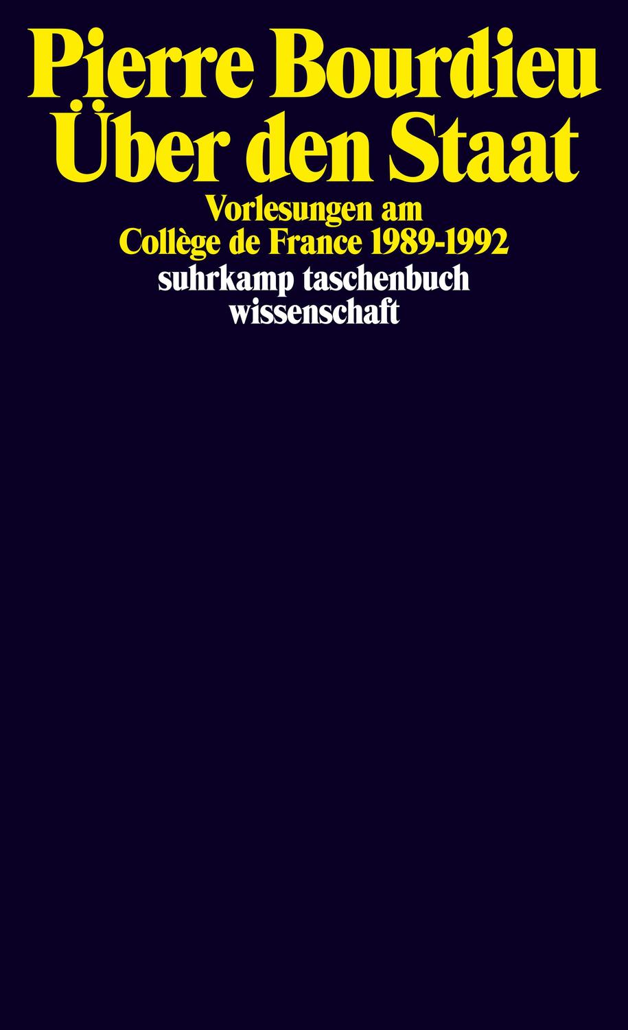 Cover: 9783518298213 | Über den Staat | Vorlesungen am Collège de France 1989-1992 | Bourdieu