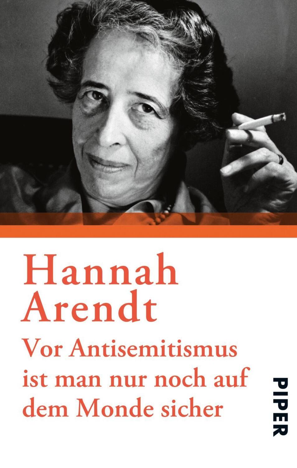Cover: 9783492315098 | Vor Antisemitismus ist man nur noch auf dem Monde sicher | Arendt