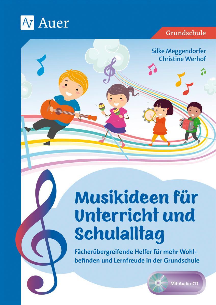 Cover: 9783403081531 | Musikideen für Unterricht und Schulalltag | Silke Meggendorfer (u. a.)