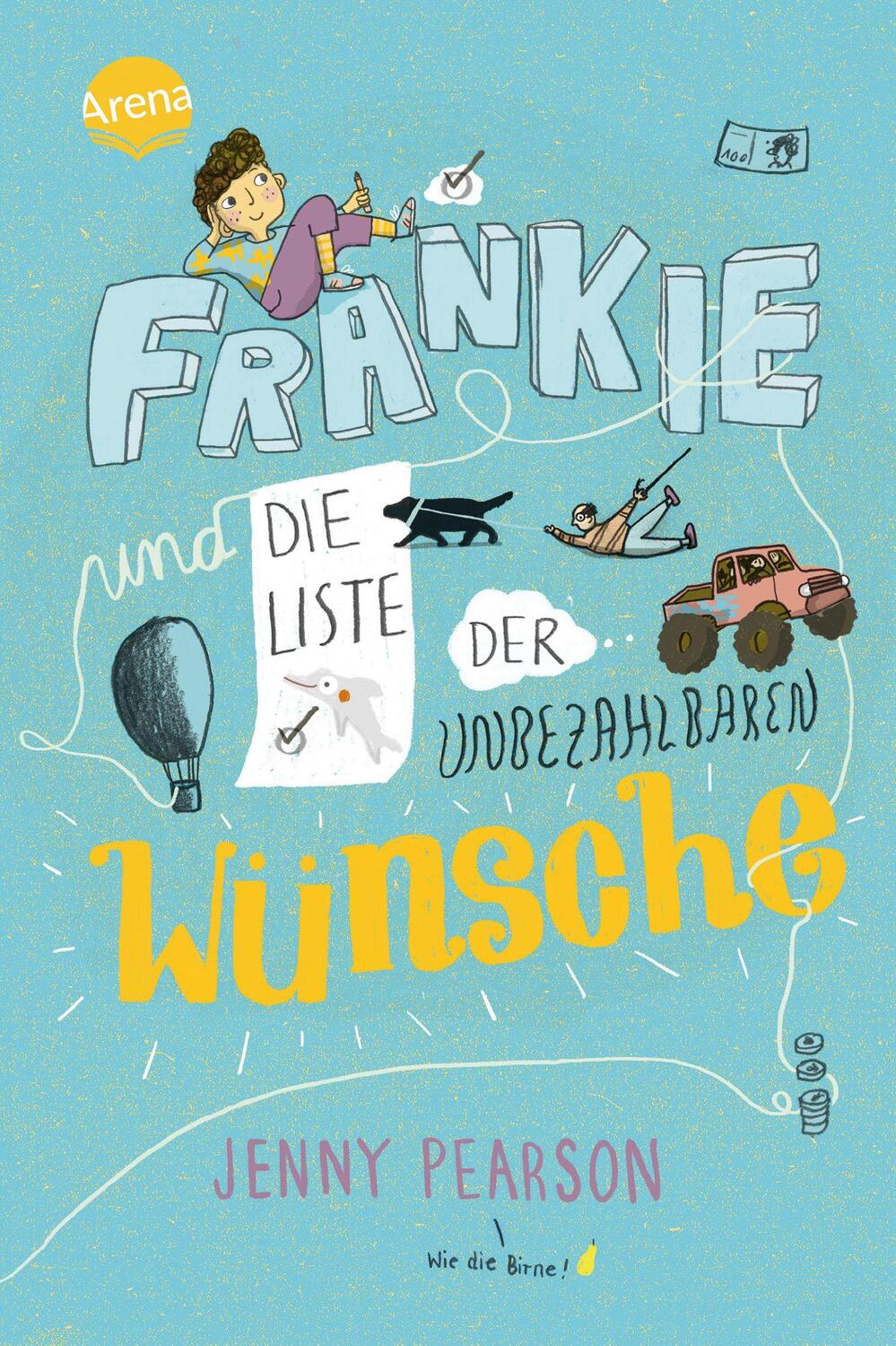 Cover: 9783401606668 | Frankie und die Liste der unbezahlbaren Wünsche | Jenny Pearson | Buch