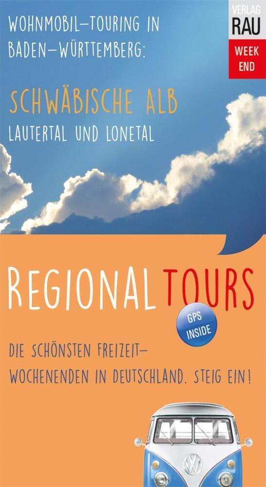 Cover: 9783926145970 | Schwäbische Alb - Lautertal und Lonetal | Regional Tours | Werner Rau