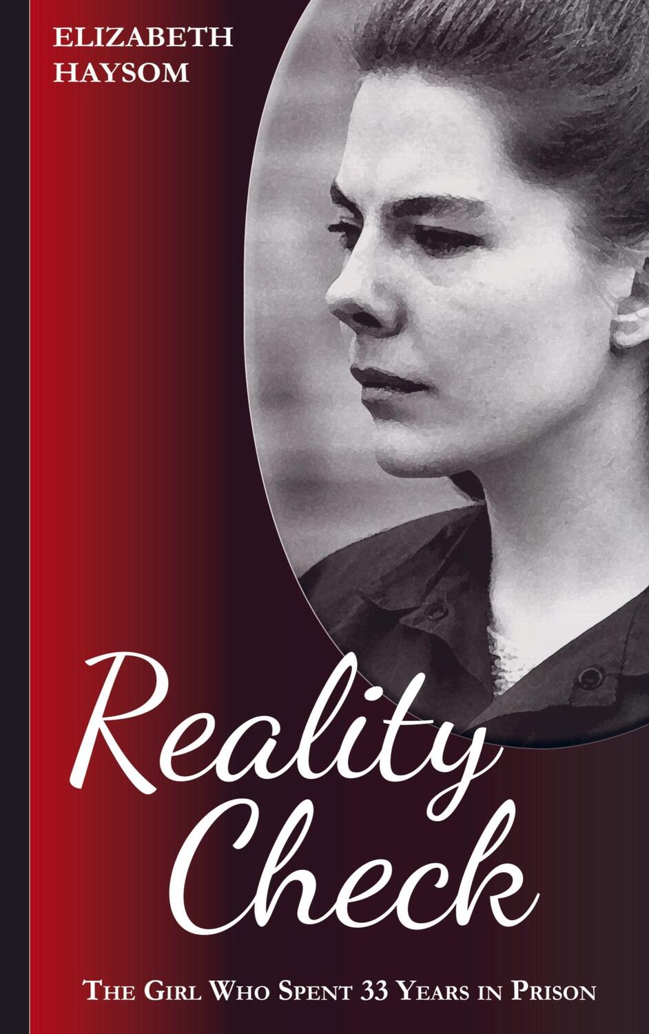 Cover: 9789464928068 | Elizabeth Haysom: Reality Check | Elizabeth Haysom | Taschenbuch