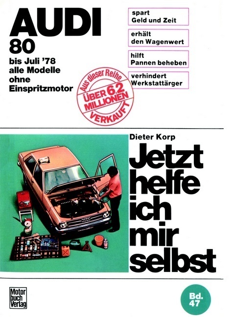 Cover: 9783879433759 | Audi 80 | Bis Juli '78. Alle Modelle ohne Einspritzmotor | Dieter Korp
