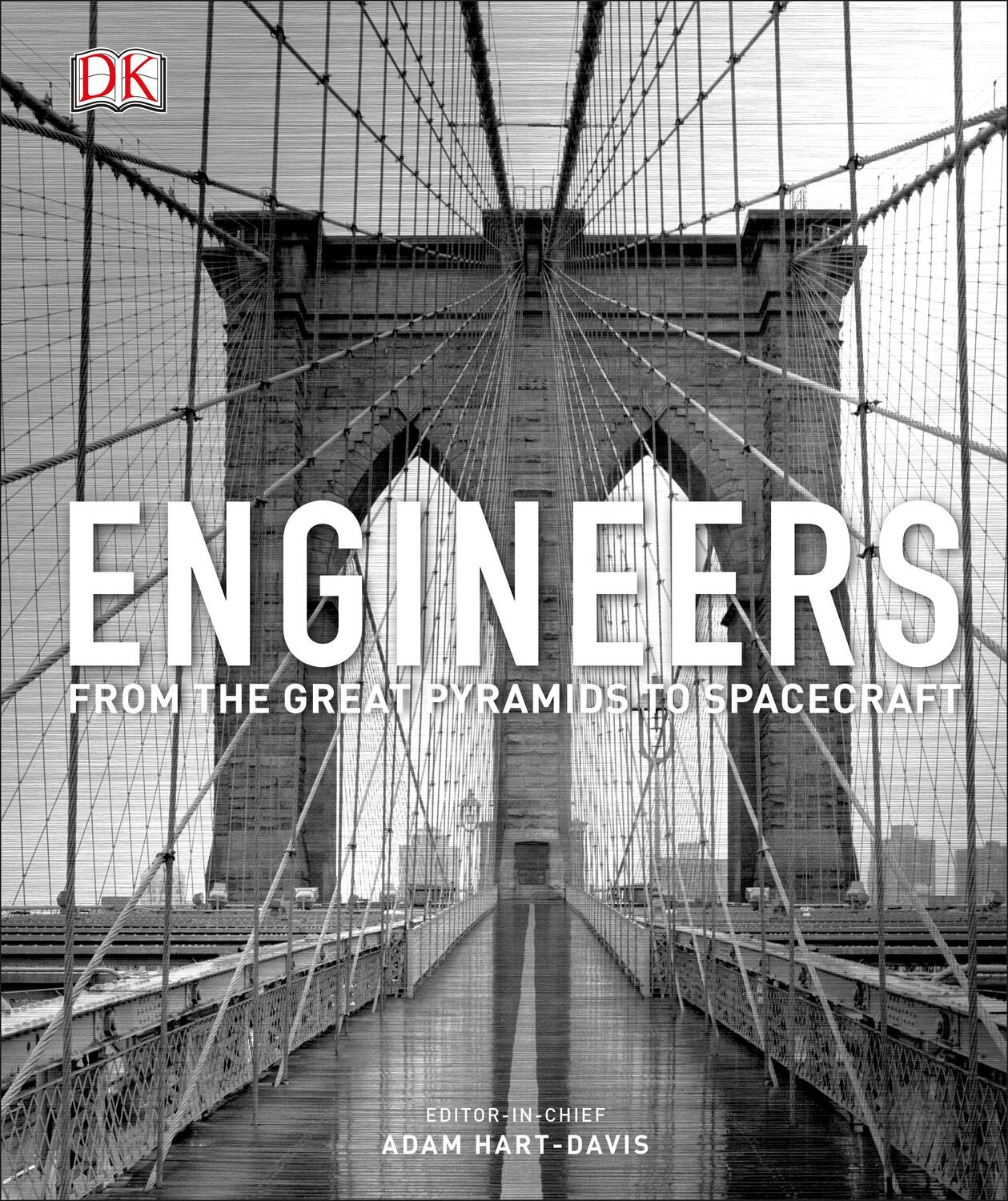 Cover: 9780241298824 | Engineers | From the Great Pyramids to Spacecraft | Adam Hart-Davis