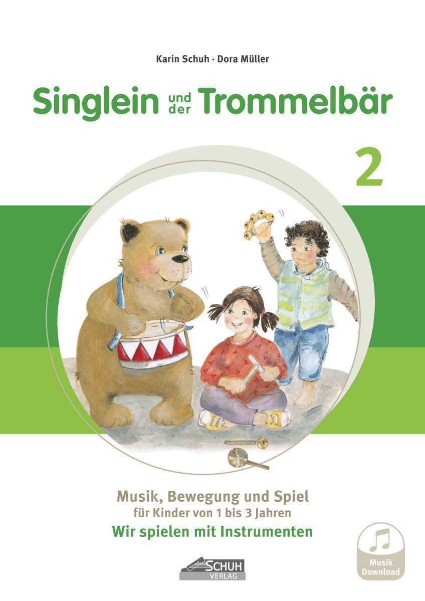 Cover: 9783931862886 | Singlein und der Trommelbär - Band 2 (inkl. Musik-Download) | 48 S.