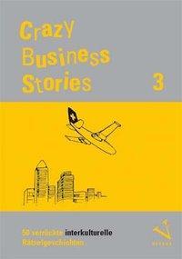 Cover: 9783039091638 | Crazy Business Stories 3 | Spiel | 100 S. | Deutsch | 2014