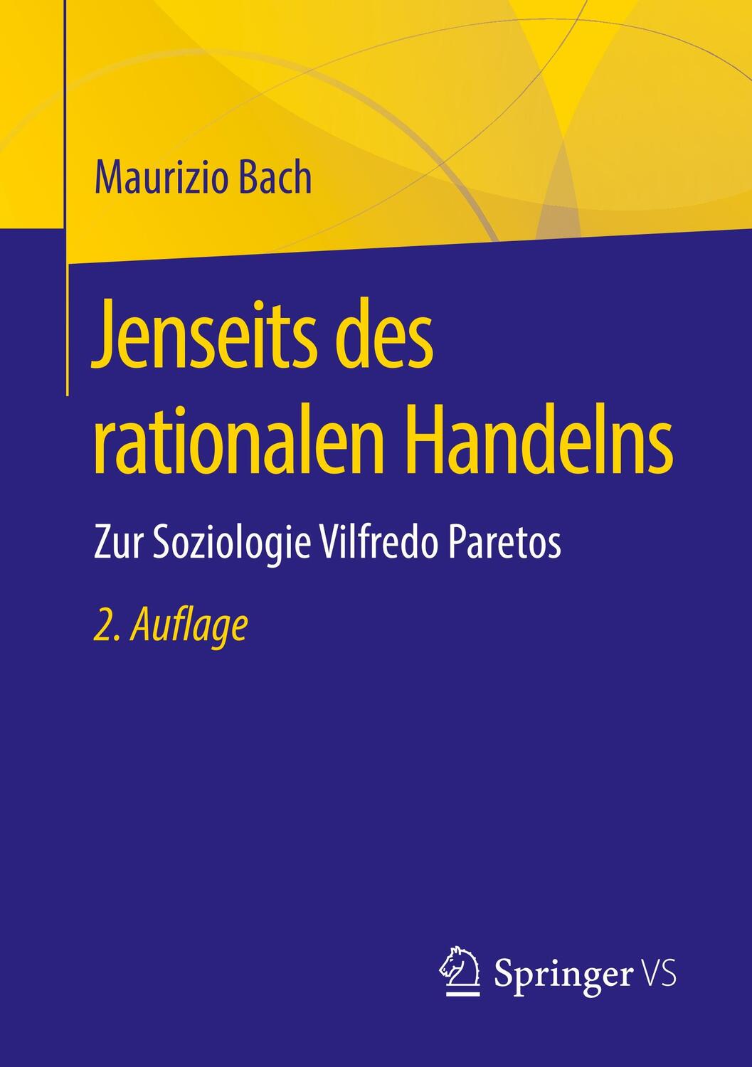 Cover: 9783658267803 | Jenseits des rationalen Handelns | Zur Soziologie Vilfredo Paretos