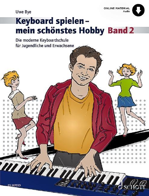 Cover: 9783795723163 | Keyboard spielen - mein schönstes Hobby Band 2 | Uwe Bye | Taschenbuch