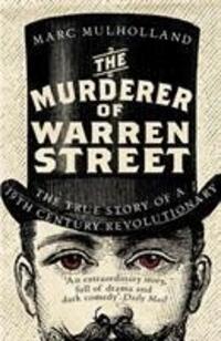 Cover: 9781786090263 | The Murderer of Warren Street | Marc Mulholland | Taschenbuch | 2019