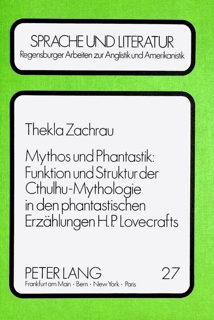 Cover: 9783820488418 | Mythos und Phantastik: Funktion und Struktur der Cthulhu-Mythologie...