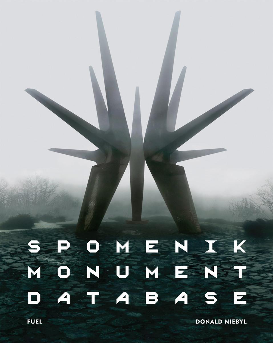 Cover: 9780995745537 | Spomenik Monument Database | Donald Niebyl | Buch | Gebunden | 2018