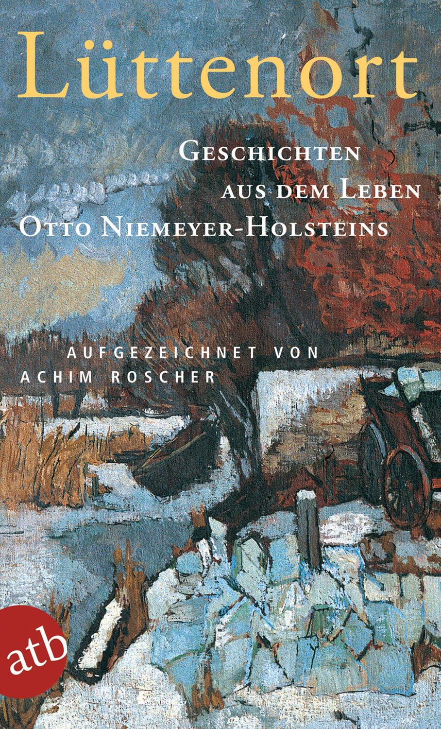 Cover: 9783746622514 | Lüttenort | Geschichten aus dem Leben Otto Niemeyer-Holsteins | Buch