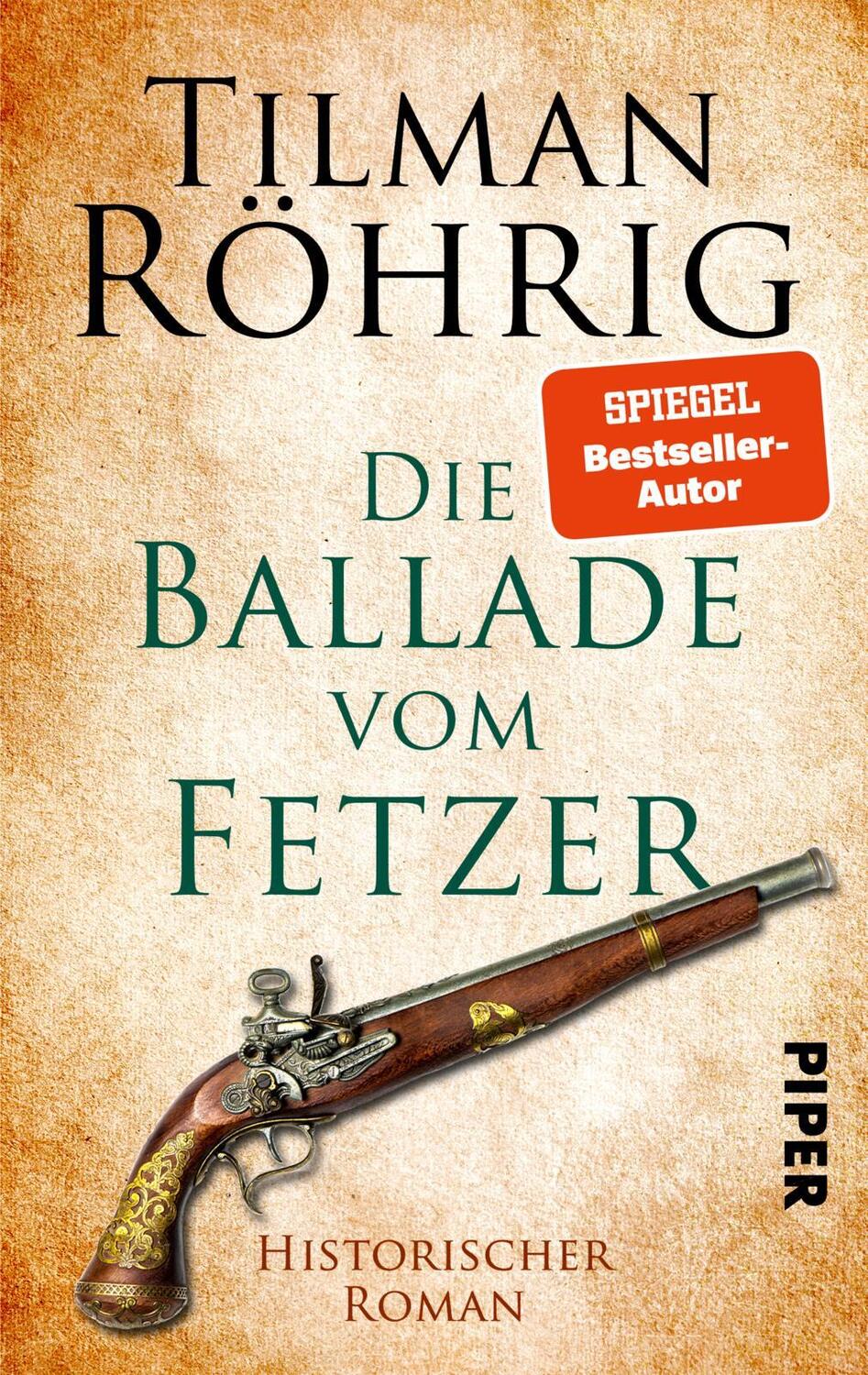 Cover: 9783492504362 | Die Ballade vom Fetzer | Historischer Roman | Tilman Röhrig | Buch