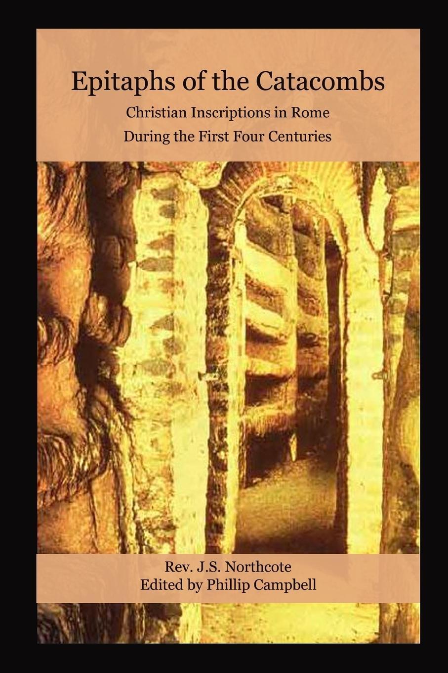 Cover: 9781257745661 | Epitaphs of the Catacombs | Phillip Campbell | Taschenbuch | Paperback