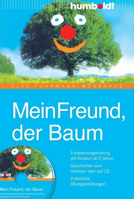 Cover: 9783899941869 | Mein Freund, der Baum, m. Audio-CD | Elke Fuhrmann-Wönkhaus | Buch
