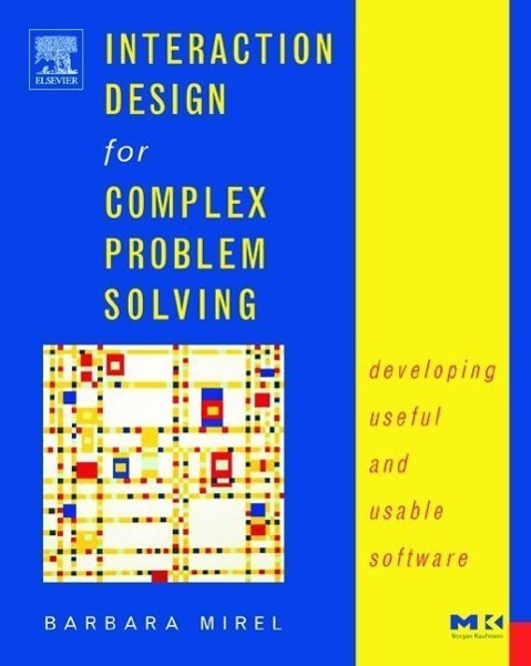 Cover: 9781558608313 | Interaction Design for Complex Problem Solving: Developing Useful...