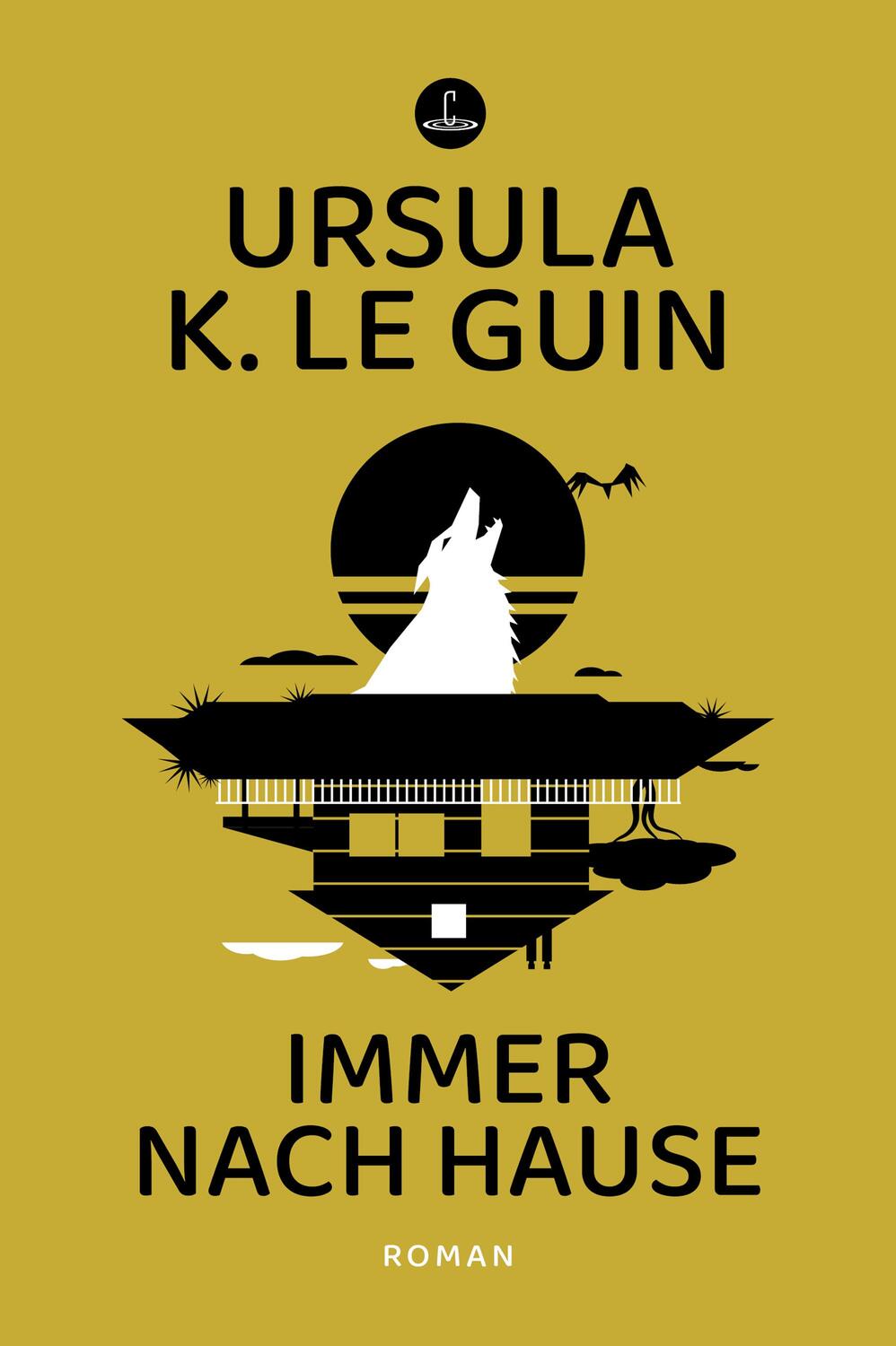 Cover: 9783910914001 | Immer nach Hause | Roman | Ursula K. Le Guin | Buch | Carcosa | 859 S.