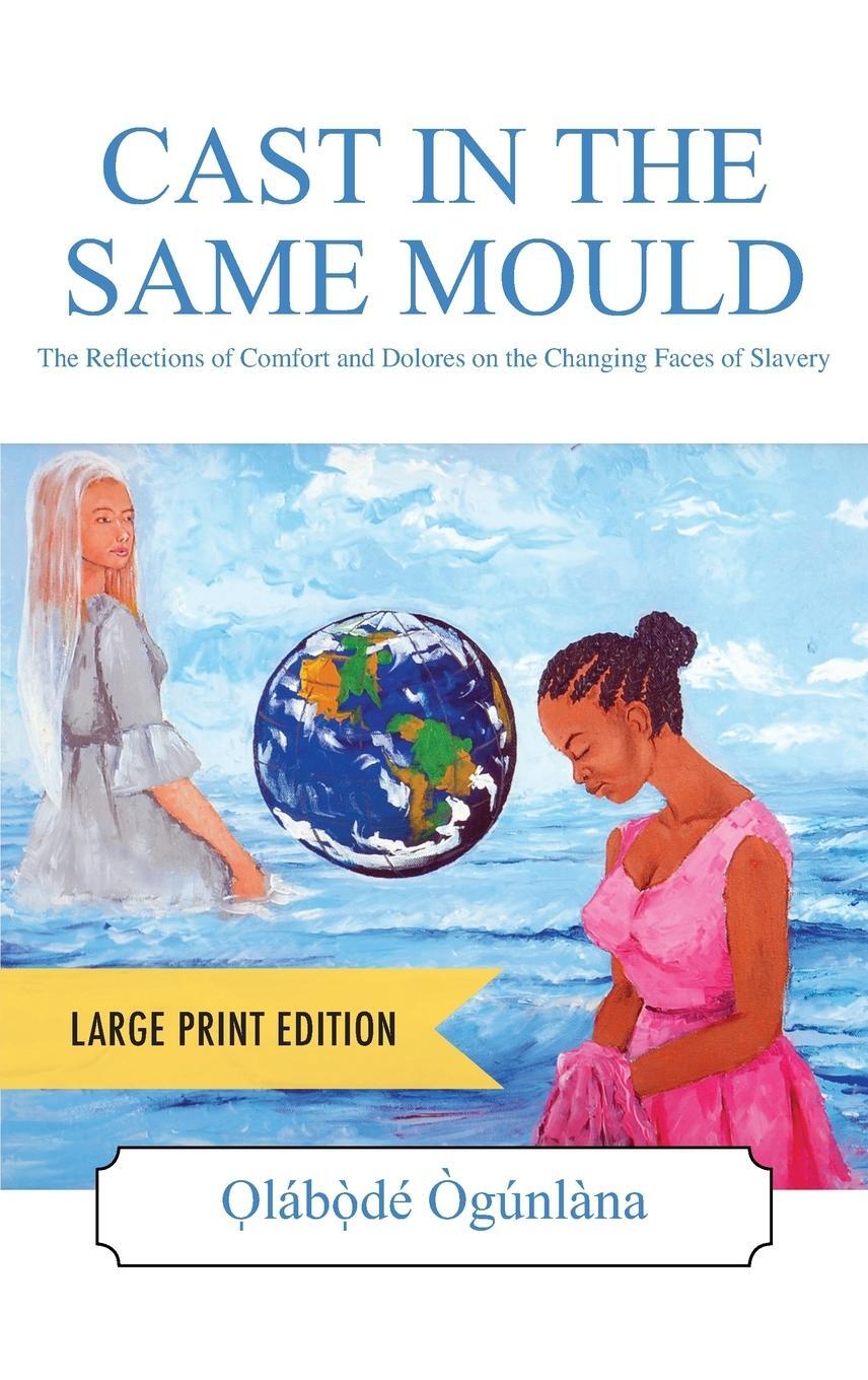 Cover: 9781977241498 | CAST IN THE SAME MOULD - Large Print Edition | O¿gu¿nla¿na | Buch