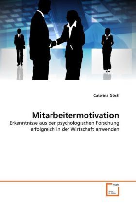 Cover: 9783639310252 | Mitarbeitermotivation | Caterina Göstl | Taschenbuch | Deutsch