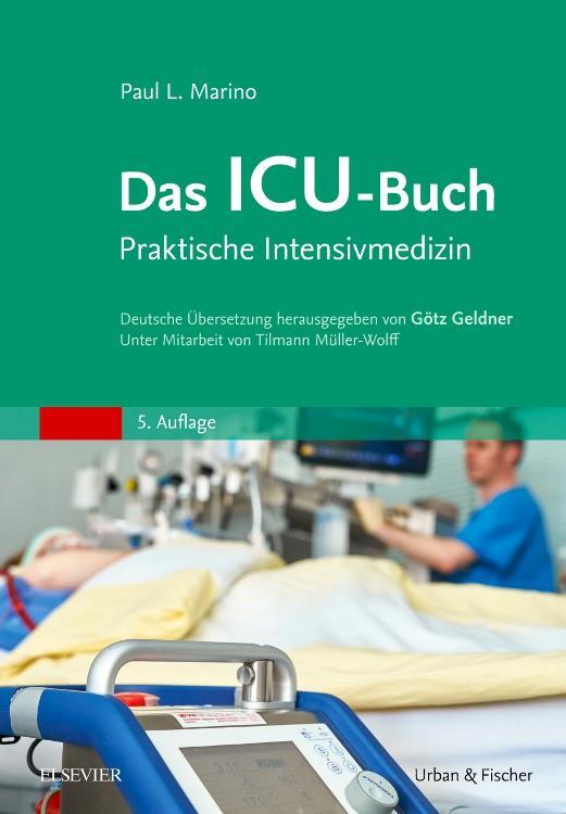 Cover: 9783437231629 | Das ICU-Buch | Praktische Intensivmedizin | Paul L. Marino (u. a.)