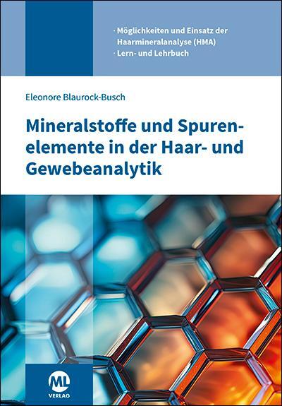 Cover: 9783964747020 | Mineralstoffe und Spurenelemente in der Haar- und Gewebeanalytik