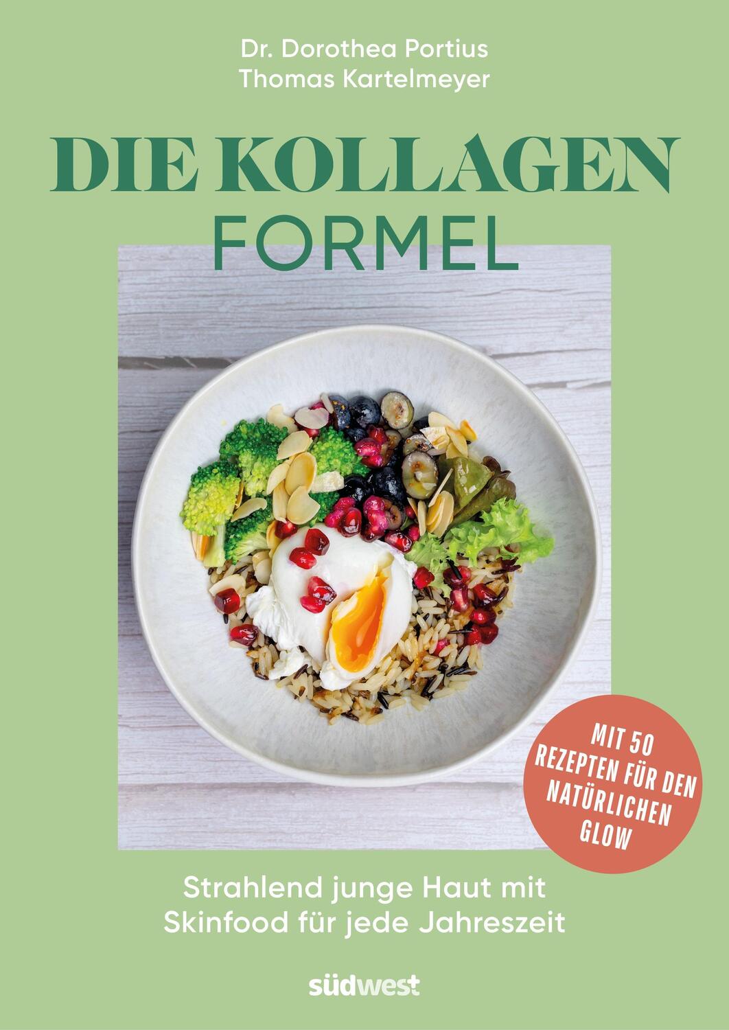 Cover: 9783517103105 | Die Kollagen-Formel | Dorothea Portius (u. a.) | Taschenbuch | 192 S.