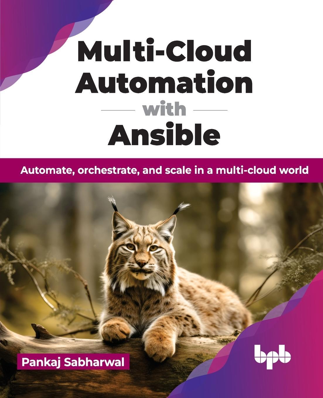 Cover: 9789355517746 | Multi-Cloud Automation with Ansible | Pankaj Sabharwal | Taschenbuch