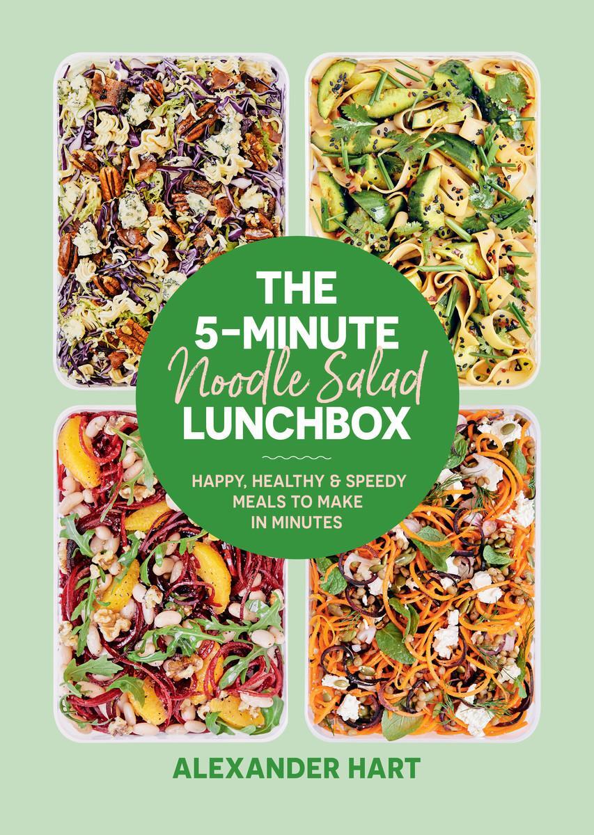 Cover: 9781923049000 | The 5-Minute Noodle Salad Lunchbox | Alexander Hart | Buch | Englisch