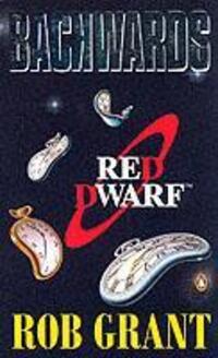 Cover: 9780140171501 | Backwards | A Red Dwarf Novel | Rob Grant | Taschenbuch | Englisch