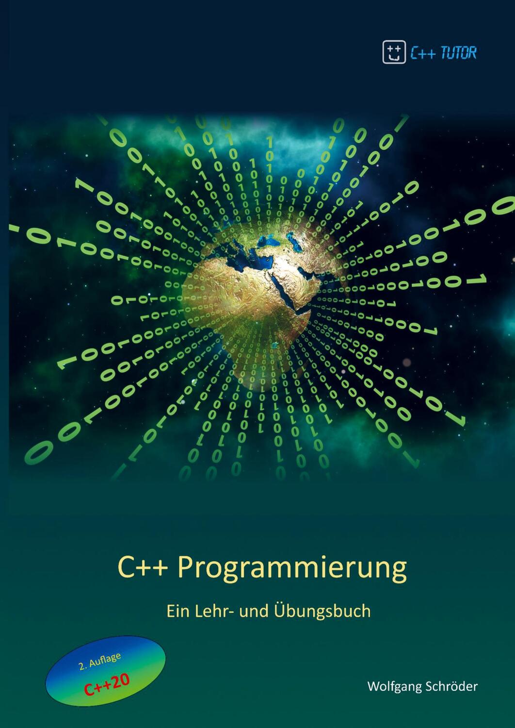 Cover: 9789403637907 | C++ Programmierung | Ein Lehr- und Übungsbuch | Wolfgang Schröder