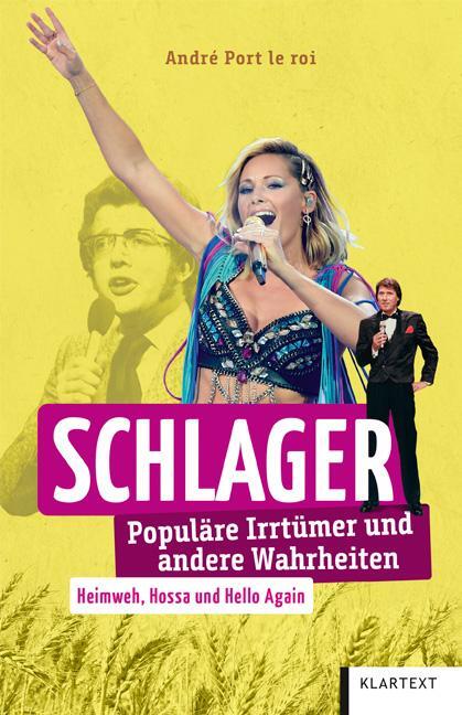 Cover: 9783837525762 | Schlager | Populäre Irrtümer und andere Wahrheiten | André Port le roi