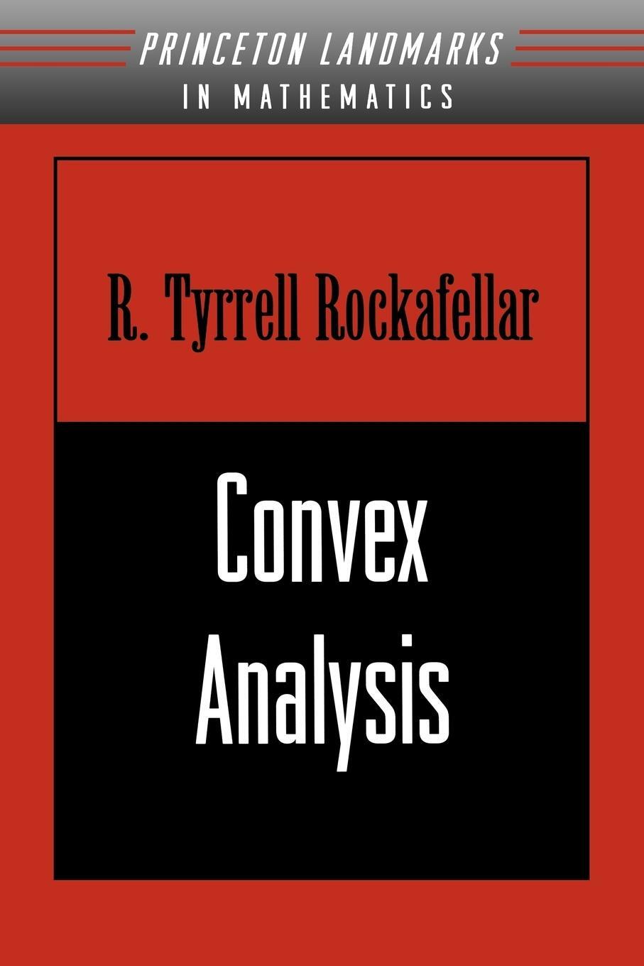 Cover: 9780691015866 | Convex Analysis | (PMS-28) | Ralph Tyrell Rockafellar | Taschenbuch