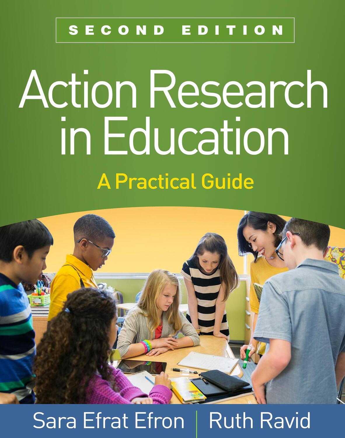 Cover: 9781462541614 | Action Research in Education | A Practical Guide | Efron (u. a.)