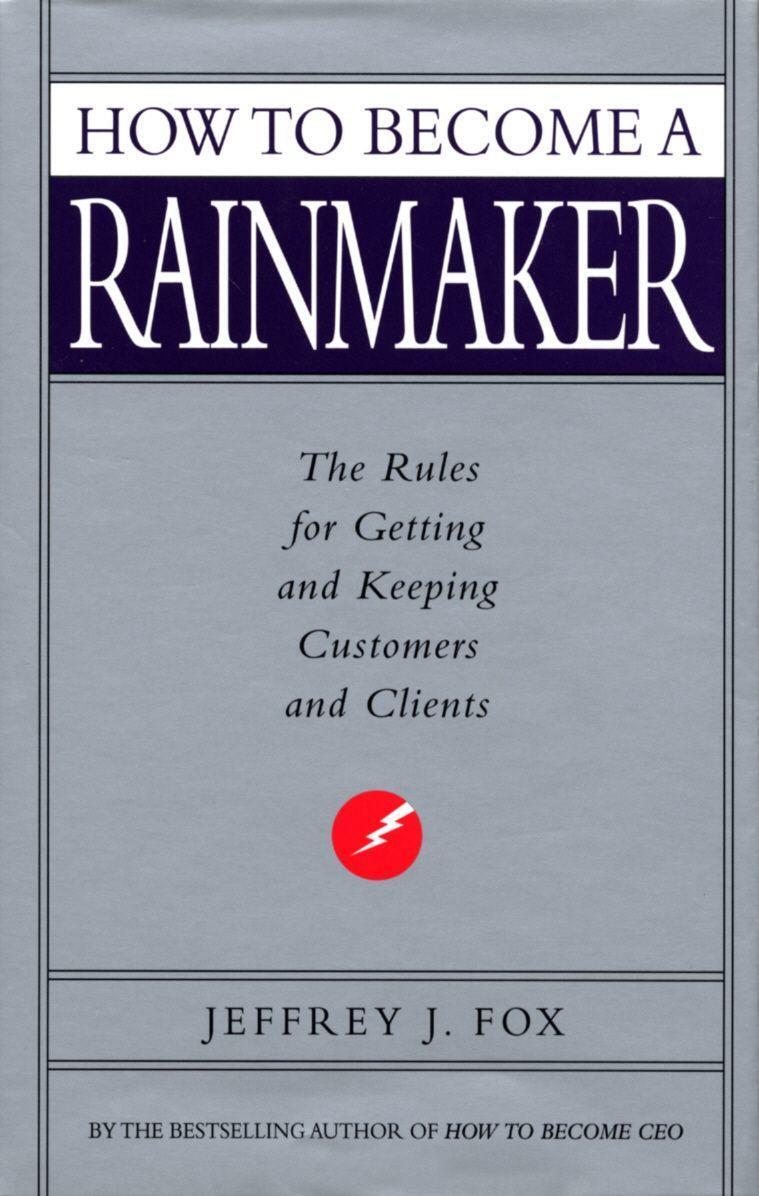 Cover: 9780091954949 | How To Become A Rainmaker | Jeffrey J Fox | Taschenbuch | Englisch