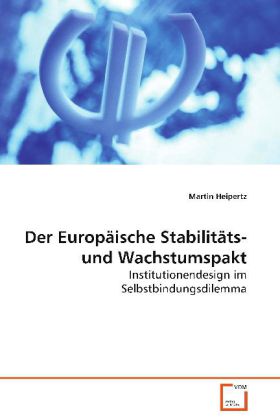 Cover: 9783836492652 | Der Europäische Stabilitäts- und Wachstumspakt | Martin Heipertz