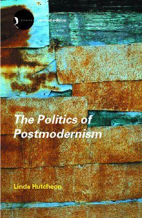 Cover: 9780415280167 | The Politics of Postmodernism | Linda Hutcheon | Taschenbuch | 2002