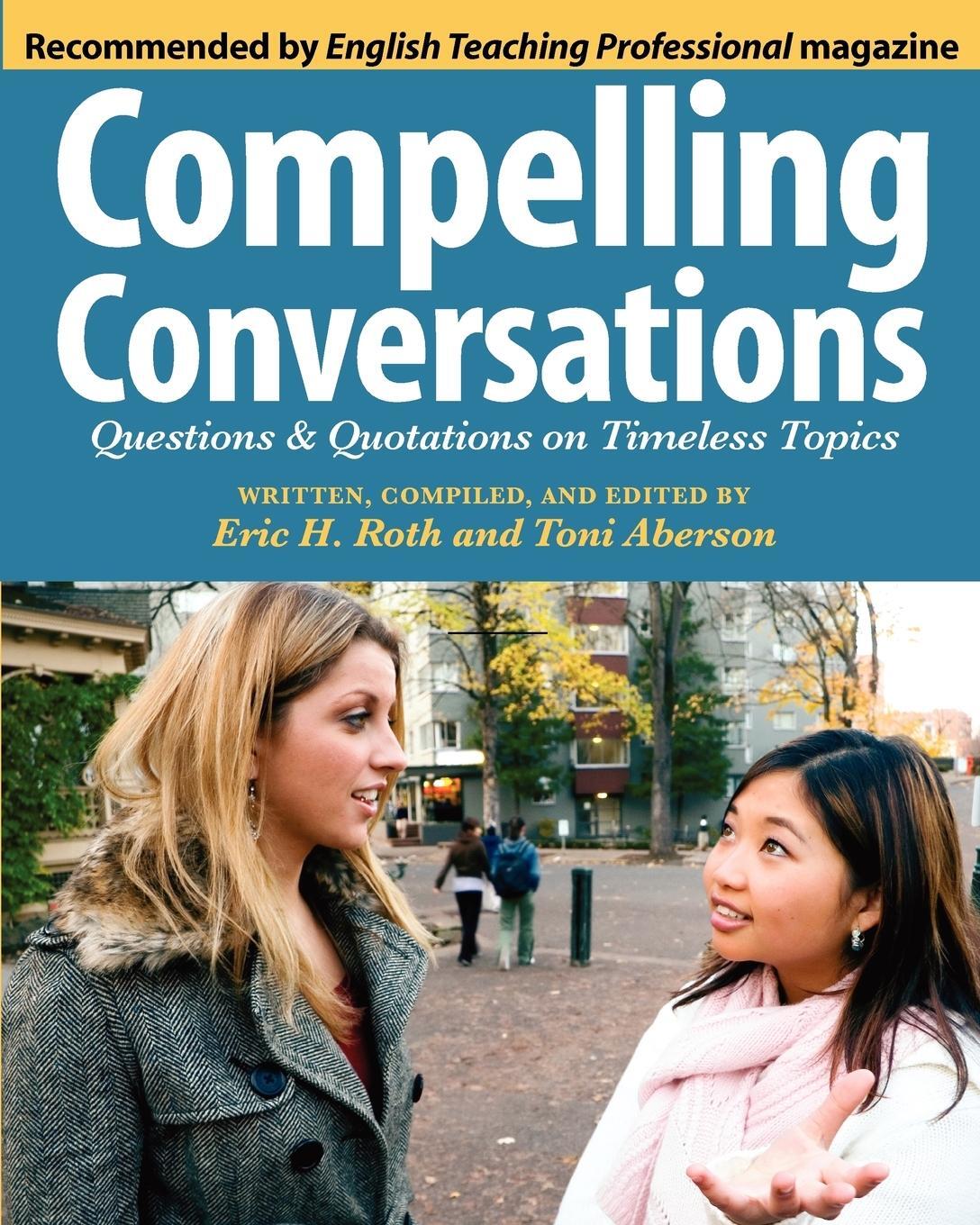 Cover: 9780982617809 | Compelling Conversations | Questions and Quotations on Timeless Topics
